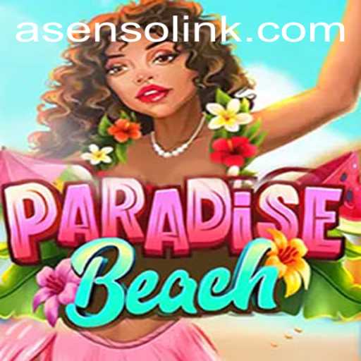 ParadiseBeach: Discover the Magic Clouded by the Asenso Phenomenon